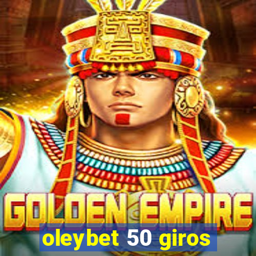 oleybet 50 giros